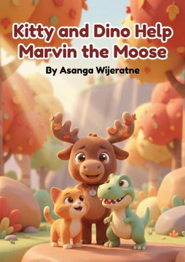 Kitty and Dino Help Marvin the Moose – children’s picture book cover